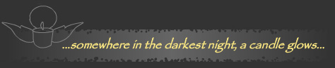 Somewhere in the darkest night, a candle glows